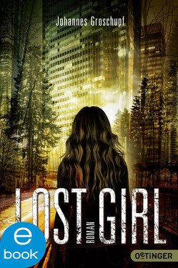 Lost Girl von Groschupf,  Johannes