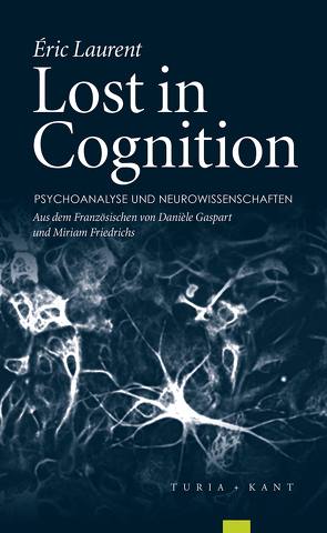 Lost in Cognition von Friedrichs,  Miriam;Gaspart,  Danièlle, Laurent,  Eric