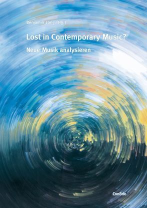 Lost in Contemporary Music? von Lang,  Benjamin