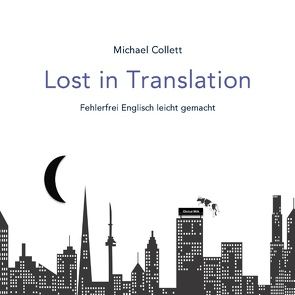 Lost in Translation von Collett,  Michael