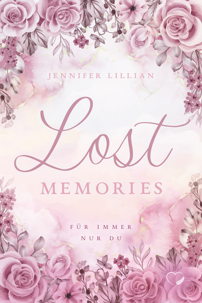 Lost Memories von Lillian,  Jennifer