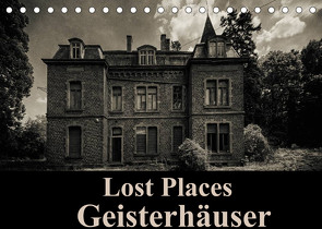 Lost Places Geisterhäuser (Tischkalender 2022 DIN A5 quer) von Buchspies,  Carina