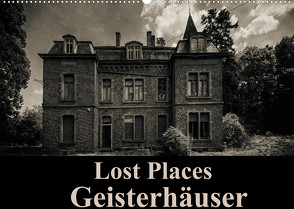 Lost Places Geisterhäuser (Wandkalender 2022 DIN A2 quer) von Buchspies,  Carina