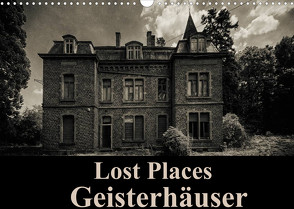 Lost Places Geisterhäuser (Wandkalender 2022 DIN A3 quer) von Buchspies,  Carina