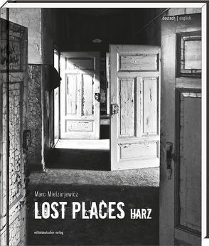 Lost Places Harz von Mielzarjewicz,  Marc, Ullrich,  Sabine