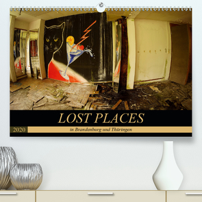 LOST PLACES in Brandenburg und Thüringen (Premium, hochwertiger DIN A2 Wandkalender 2020, Kunstdruck in Hochglanz) von Battenstein_qshlhasi,  Kathrin