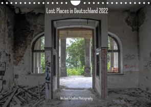 Lost Places in Deutschland 2022 (Wandkalender 2022 DIN A4 quer) von Schultes,  Michael