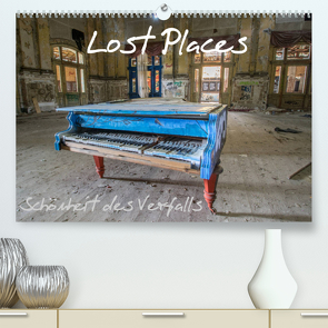 Lost Places – Schönheit des Verfalls (Premium, hochwertiger DIN A2 Wandkalender 2023, Kunstdruck in Hochglanz) von van Dutch,  Tom