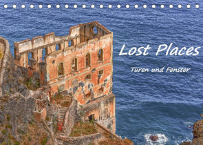 Lost Places – Türen und Fenster (Tischkalender 2023 DIN A5 quer) von Hackstein,  Bettina