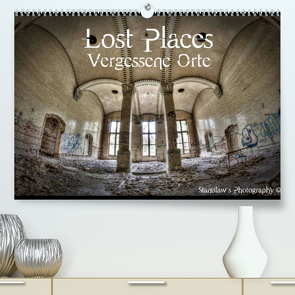 Lost Places, Vergessene Orte / AT-Version (Premium, hochwertiger DIN A2 Wandkalender 2023, Kunstdruck in Hochglanz) von Photography,  Stanislaw´s