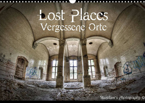 Lost Places, Vergessene Orte / AT-Version (Wandkalender 2023 DIN A3 quer) von Photography,  Stanislaw´s