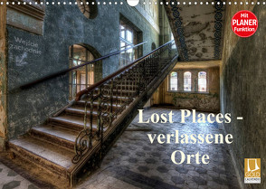 Lost Places – verlassene Orte (Wandkalender 2023 DIN A3 quer) von Buchspies,  Carina