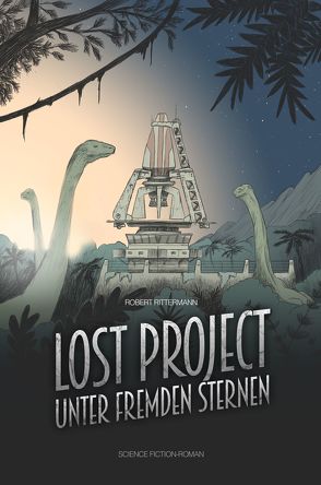 Lost Project von Robert,  Rittermann