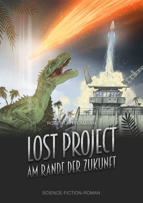 Lost Project von Rittermann,  Robert