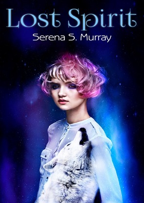 Lost Spirit von Murray,  Serena S.