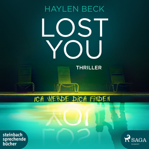 Lost You – Ich werde dich finden von Beck,  Haylen, Carlsen,  Brigitte, Ströle,  Wolfram