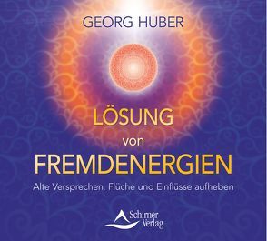 Lösung von Fremdenergien von Huber,  Georg