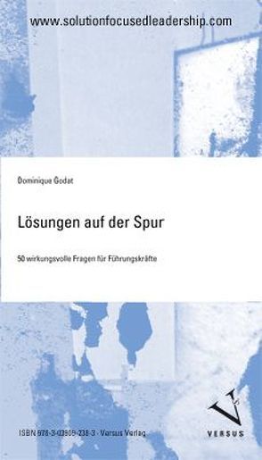 Lösungen auf der Spur von Godat,  Dominik