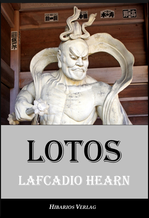 Lotos von Hearn,  Lafcadio