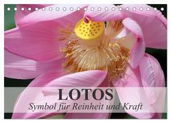 Lotos – Symbol für Reinheit und Kraft (Tischkalender 2024 DIN A5 quer), CALVENDO Monatskalender von Stanzer,  Elisabeth