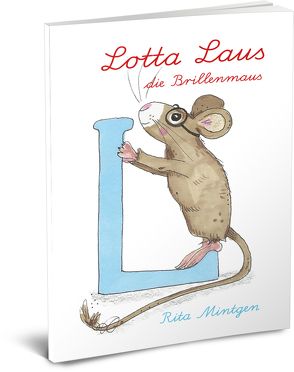 Lotta Laus, die Brillenmaus von Mintgen,  Rita, Verlinden,  Susanne