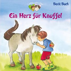 Lotta und Knuffel 1: Ein Herz für Knuffel von Bach,  Berit, Seigerschmidt,  Florian