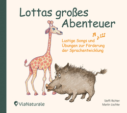 Lottas großes Abentuer von Lischke,  Martin, Richter,  Steffi, Schirmohammadi,  Abbas