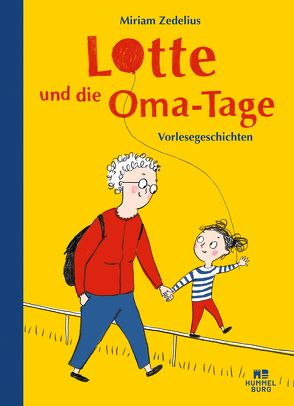 Lotte und die Oma-Tage von Zedelius,  Miriam