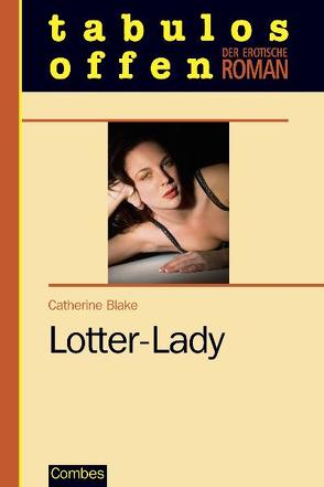 Lotter-Lady von Blake,  Catherine