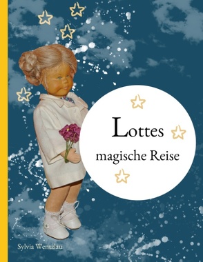 Lottes magische Reise von Wentzlau,  Sylvia