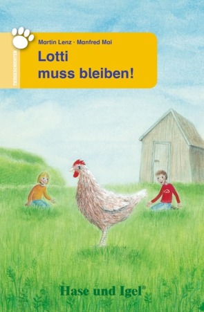 Lotti muss bleiben! von Baier,  Ulrike, Lenz,  Martin, Mai,  Manfred