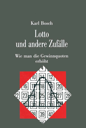 Lotto und andere Zufälle von Bosch,  Karl