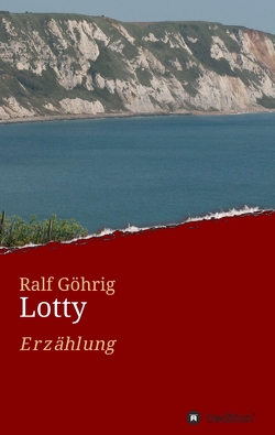 Lotty von Göhrig,  Ralf