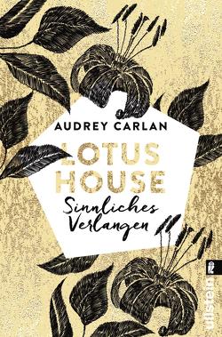 Lotus House – Sinnliches Verlangen (Die Lotus House-Serie 3) von Carlan,  Audrey, Sommer,  Lucia