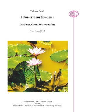 Lotusseide aus Myanmar von Rusch,  Waltraud