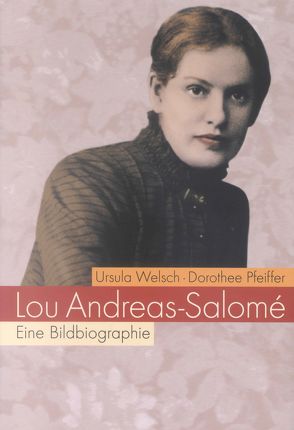 Lou Andreas-Salomé von Welsch,  Ursula