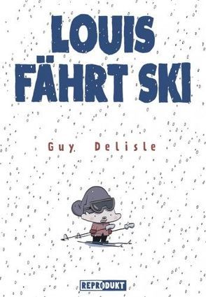 Louis fährt Ski von Delisle,  Guy