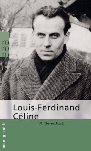 Louis-Ferdinand Céline von Geyersbach,  Ulf