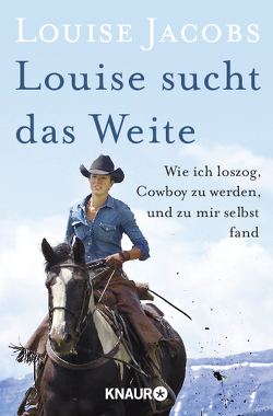 Louise sucht das Weite von Jacobs,  Louise