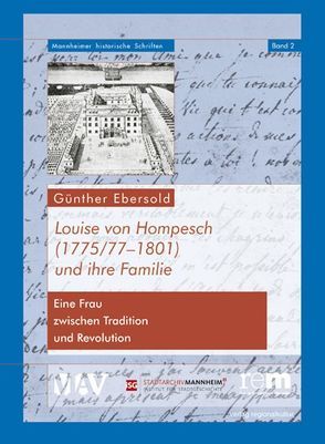 Louise von Hompesch (1775/77–1801) und ihre Familie von Ebersold,  Günther