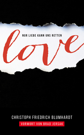 Love von Blumhardt,  Christoph Friedrich