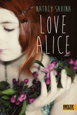 Love Alice von Savina,  Nataly Elisabeth