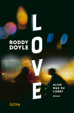 Love. Alles was du liebst von Doyle,  Roddy