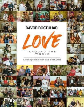 Love around the world von Rostuhar,  Davor