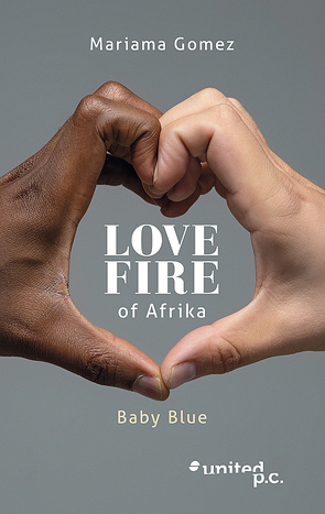 Love fire of Afrika von Gomez,  Mariama