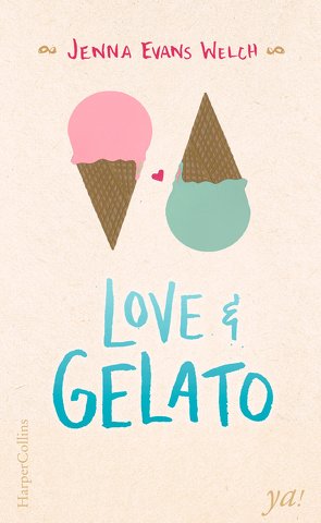 Love & Gelato von Evans Welch,  Jenna, Zeltner,  Henriette, Zeyse,  Susanne