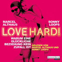 Love Hard! von Althaus,  Marcel, Loops,  Sonny