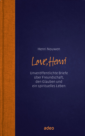Love, Henri von Nouwen,  Henri