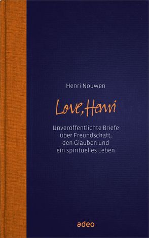Love, Henri von Nouwen,  Henri