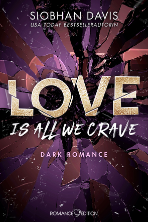 Love is all we crave von Bruhn,  Friederike, Davis,  Siobhan